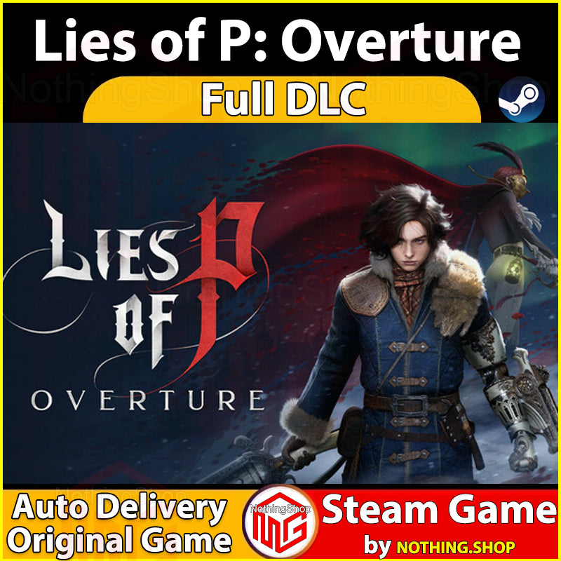 Lies of P : Overture [Full DLC] [Auto Delivery] [Steam Offline] PC Game - Steam Game