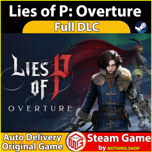 Lies of P : Overture [Full DLC] [Auto Delivery] [Steam Offline] PC Game - Steam Game